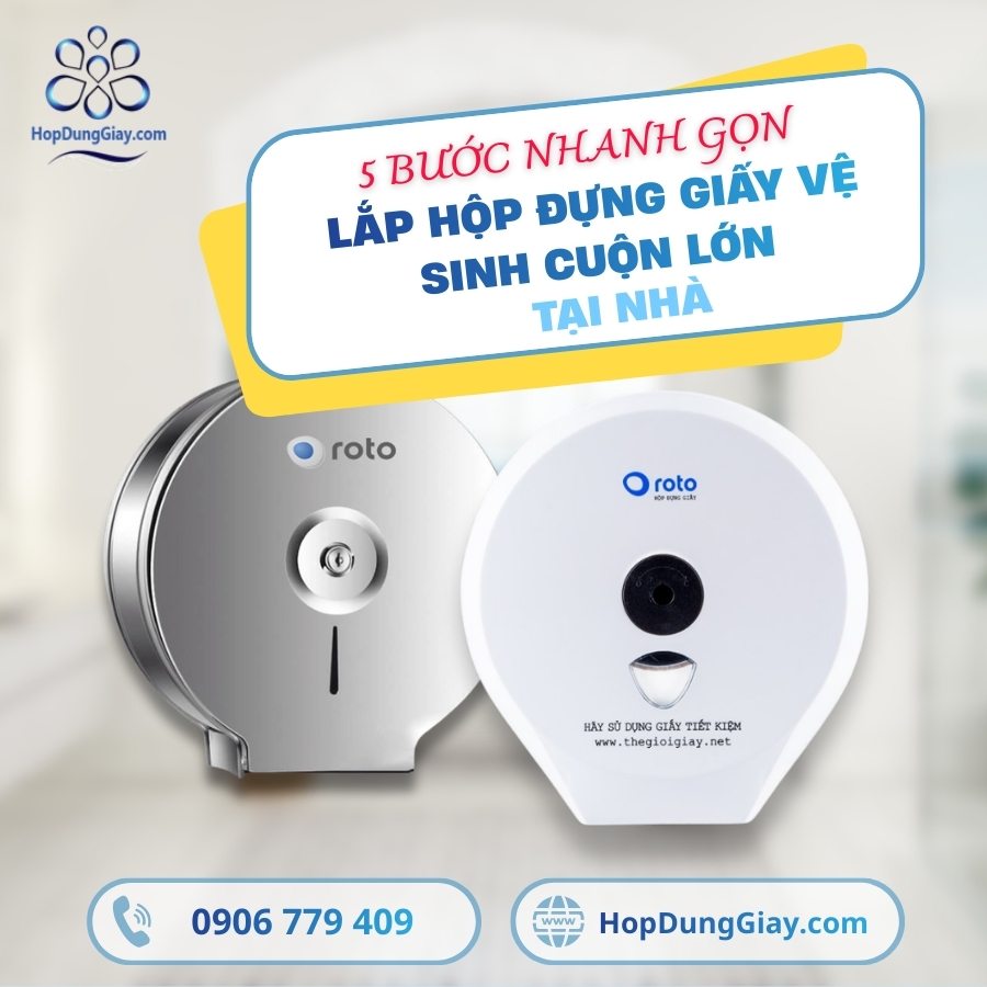 5-buoc-lap-hop-dung-giay-ve-sinh-cuon-lon-tai-nha